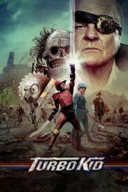 Turbo Kid (2015) Dual Audio (Hindi ORG+English) 720p 480p Free Download BluRay