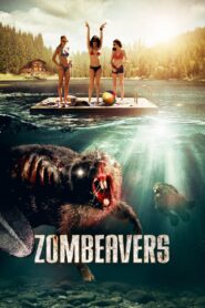 Zombeavers (2014) Dual Audio Hindi ORG+English 720 1080p Download