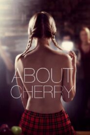 About Cherry (2012) English 1080p Download