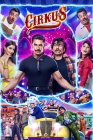 Cirkus (2022) Hindi 720p 480p 1080p Free Download NF HDRip