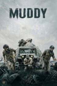 Muddy (2021) Dual Audio[Hindi Original +Malayalam] 720p 480p Free Download