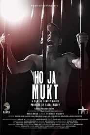 Ho Ja Mukt (2023) Hindi 720p AMZN Free Download