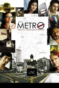 Life in a Metro (2007) Hindi 720p 480p Free Download