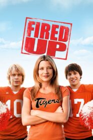 Fired Up (2009) ENGLISH 720p FREE Download