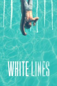 White Lines (ENGLISH) 720p 480p FREE Download