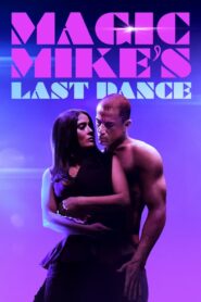 [18+] Magic Mike’s Last Dance (2023) English 4K 720p 1080p FREE Download