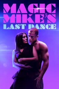 [18+] Magic Mike’s Last Dance (2023) English 4K 720p 1080p FREE Download