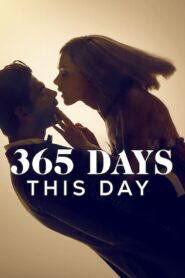 365 Days This Day (2022) Dual Audio [English & Hindi] 480p 720p 1080p FREE Download