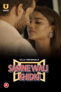 [18+] Samne Wali Khidki Part 1 (2022) Hindi Ullu Web Series 1080p 720p HD Download