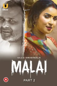 Malai Part 2 (2023) Hindi ULLU Web Series 1080p 720p 480p Free Download