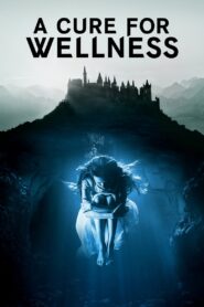 [18+] A Cure for Wellness (2016) English 720p FREE Download