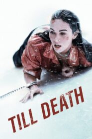 Till Death (2021) Dual Audio [Hindi+English] 1080p 720p 480p Free Download