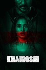 Khamoshi (2019) Hindi 720p 1080p FREE Download