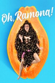 [18+] Oh, Ramona! (2019) English 1080p 720p 480p FREE Download