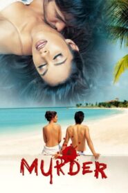 [18+] Murder (2004) Hindi 720p 480p FREE Download