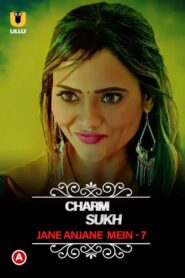 [18+] Charmsukh – Jane Anjane Mein (2023) Season 7 Hindi 1080p 720p 480p FREE Download