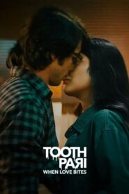 Tooth Pari: When Love Bites (2023) Hindi Download