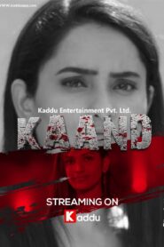 [18+] Kaand (2023) Season1 Ep 1-3 Download