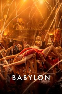 Babylon (2022) Dual Audio Hindi+English 1080p 720p 480p FREE Download