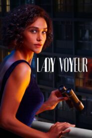 [18+] Lady Voyeur (2023) Hindi English Web series 720p Download