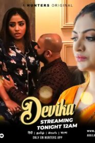 [18+] Devika S01 E01-03 Hindi