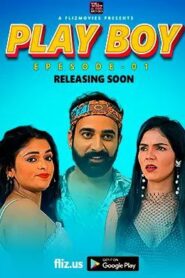 [18+] Play Boy 2023 S01 E01 Hindi