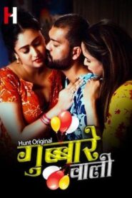 Gubare Wali (2023) Hindi Season 1 Part 1 Web series Download