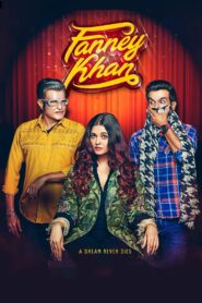 Fanney Khan (2018) Hindi Download