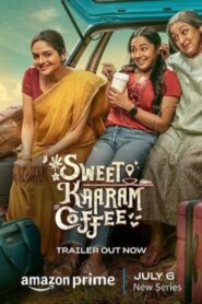 Sweet Kaaram Coffee: Season 1 (2023) Download