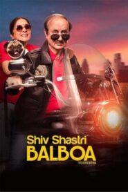 Shiv Shastri Balboa (2022) Hindi Download