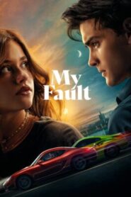 [18+] My Fault (2023) Dual Audio Culpa mía Hindi ENGLISH Download Esub