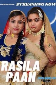 [18+] Rasila Paan (2023) S1 Ep1 Hindi Web series Download