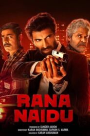 [18+] Rana Naidu (2023) Season 1 Complete Web-series