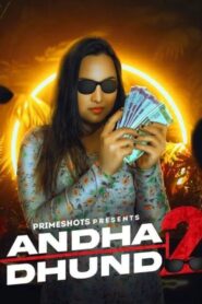 [18+] Andha Dhundh Season 2 (2023) Episode1-3 Download