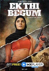 [18+] Ek Thi Begum: Season 1 (2021) Hindi Web series Download FREE