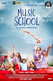 Music School 2023 Hindi Download