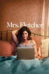 [18+] Mrs. Fletcher Season 1 2019 English Web series Download 720p FREE