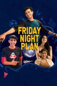 Friday Night Plan 2023 Download Hindi 720p