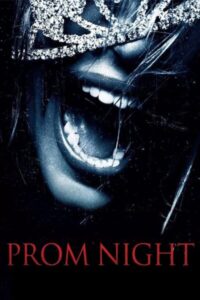 Prom Night 2008 Dual Audio Hindi ENGLISH Download Horror