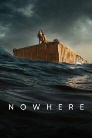 Nowhere 2023 Dual Audio Hindi ENG Download