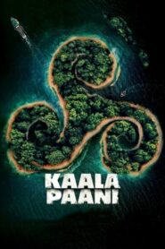 Kaala Paani Season 1 (2023) काला पानी (2023) Hindi Download