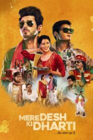 Mere Desh Ki Dharti (2023) Hindi Download