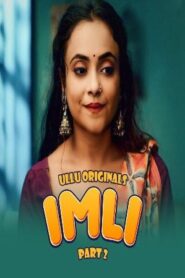 [18] Imli Part 2 2023 Ullu Originals Web Series 1080p HDRip 1.1GB