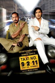 Taxi No. 9211 Taxi No. 9 2 11: Nau Do Gyarah (2006) Hindi Download