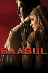 Baabulrate (2006) Aman Verma Amitabh Bachchan Hema Malini John Abraham Om Puri Parmeet Sethi Rani Mukerji Salman Khan Sarika Sharat Saxen