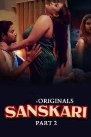 [18+] Sanskari – Part 2 (2023) ULLU 720p 1080p Download