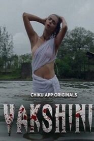 [18] Yakshini (2023)_Chiku_S01_Ep1-3 1080p Download [18+]