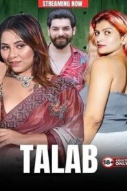 [18+] Talab_(2023)_Hindi_HotX_Short_Film