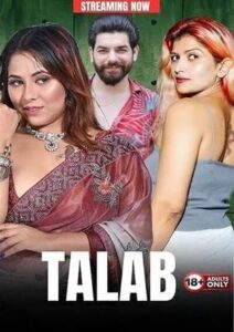 [18+] Talab_(2023)_Hindi_HotX_Short_Film