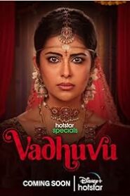 Vadhuvu Season 1 (2023) Dual Audio Hindi Bangla Download